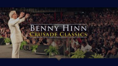 Benny Hinn Crusade Classics